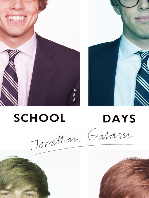 Title details for School Days by Jonathan Galassi - Available